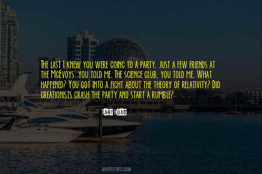 Party Club Quotes #459133