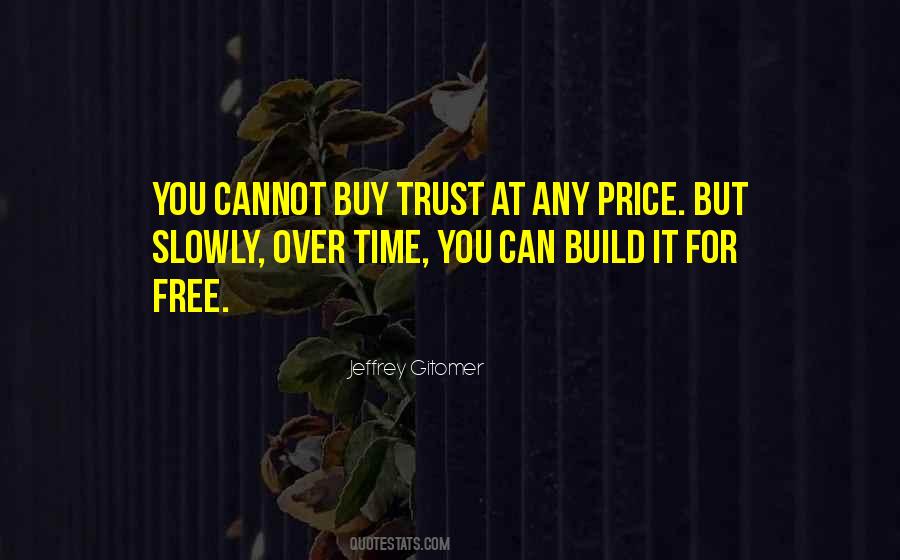 Build Trust Quotes #1691562