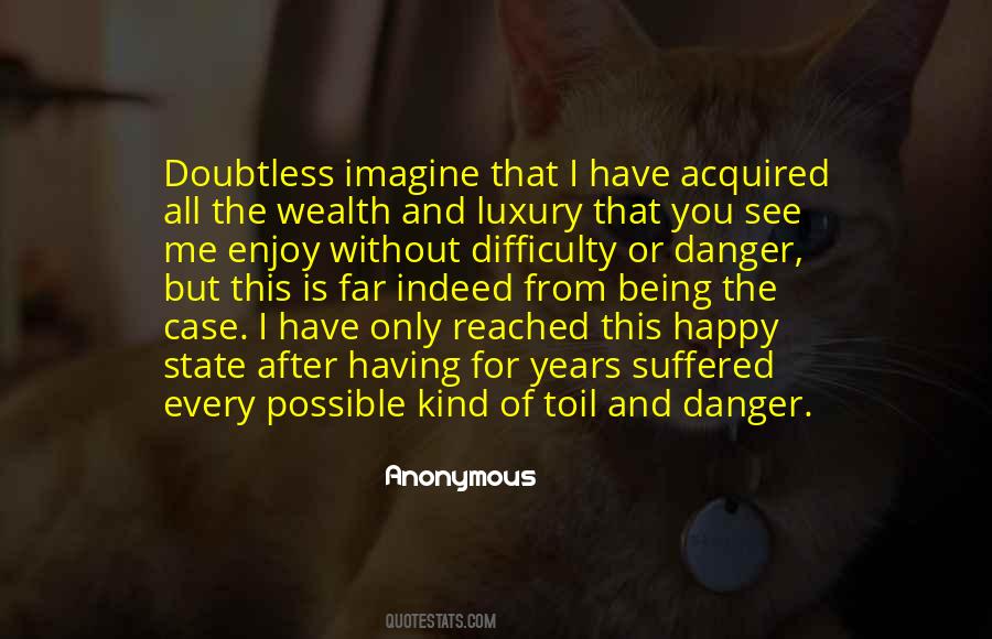 Wealth Luxury Quotes #1077658