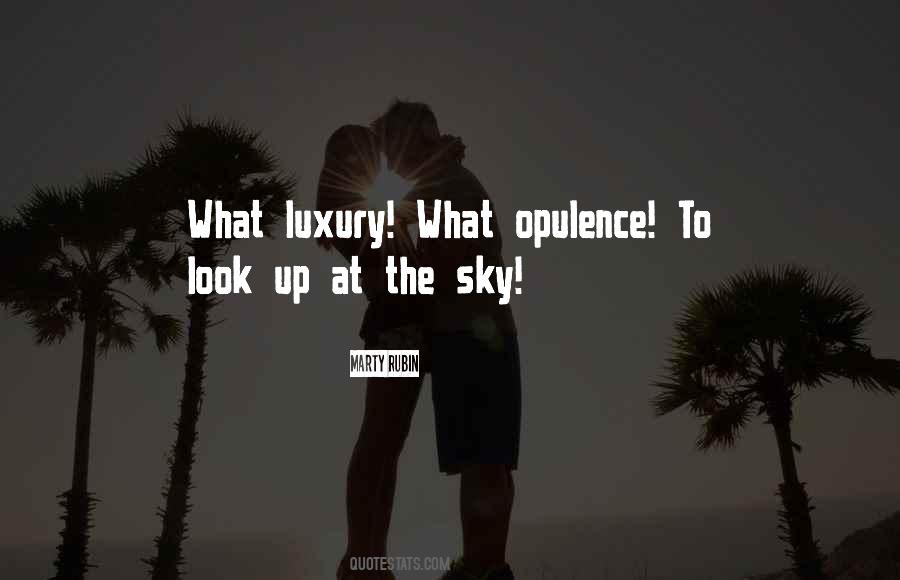 Wealth Luxury Quotes #1097349