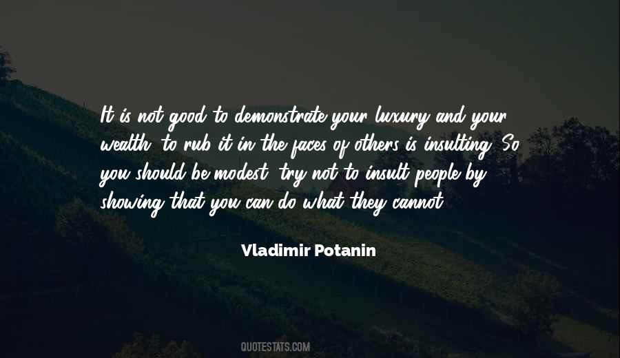 Wealth Luxury Quotes #551607