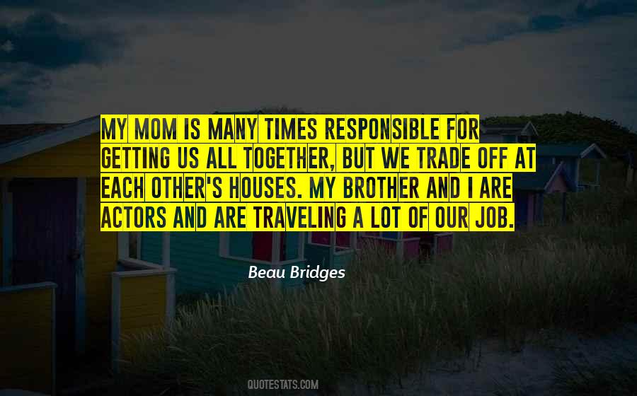 Together Brother Quotes #1553458