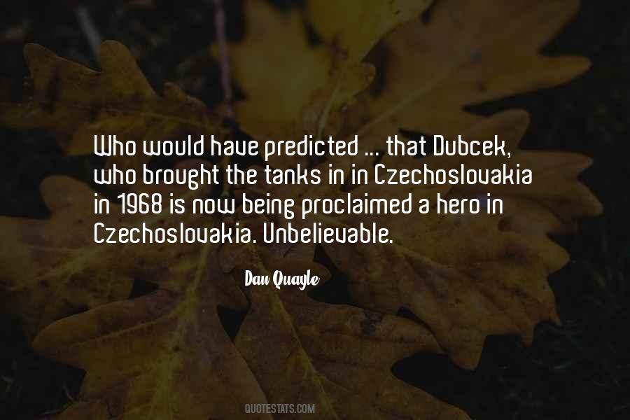 Dubcek Quotes #958536