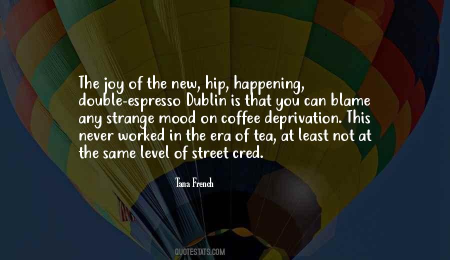 Dublin Street Quotes #542208