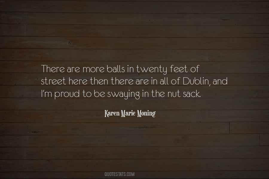 Dublin Street Quotes #856594