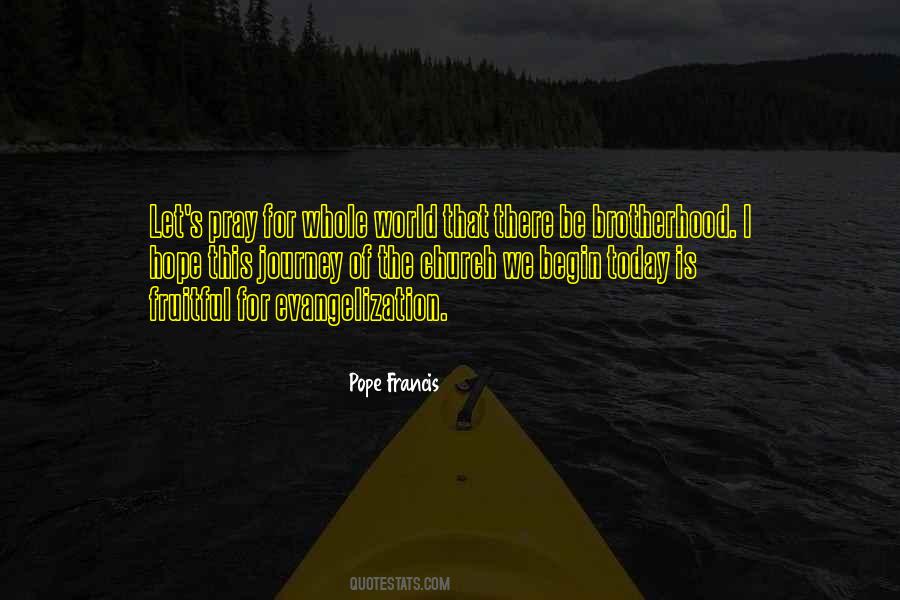 Pray For Whole World Quotes #1809609