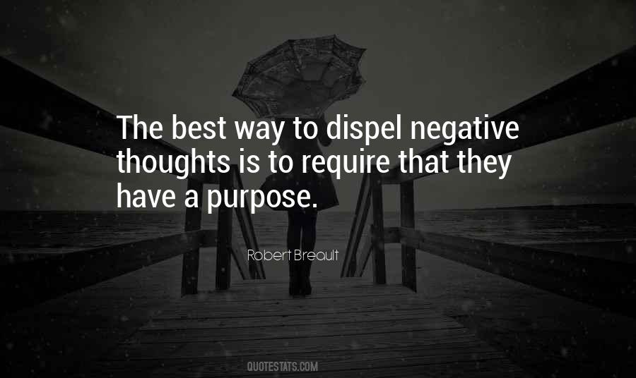 Have A Purpose Quotes #1670616