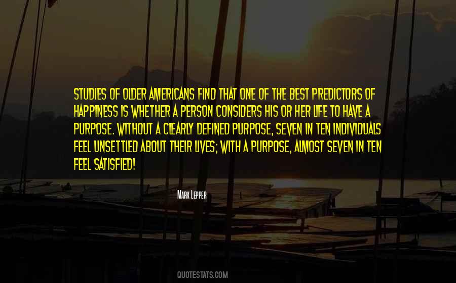 Have A Purpose Quotes #854193