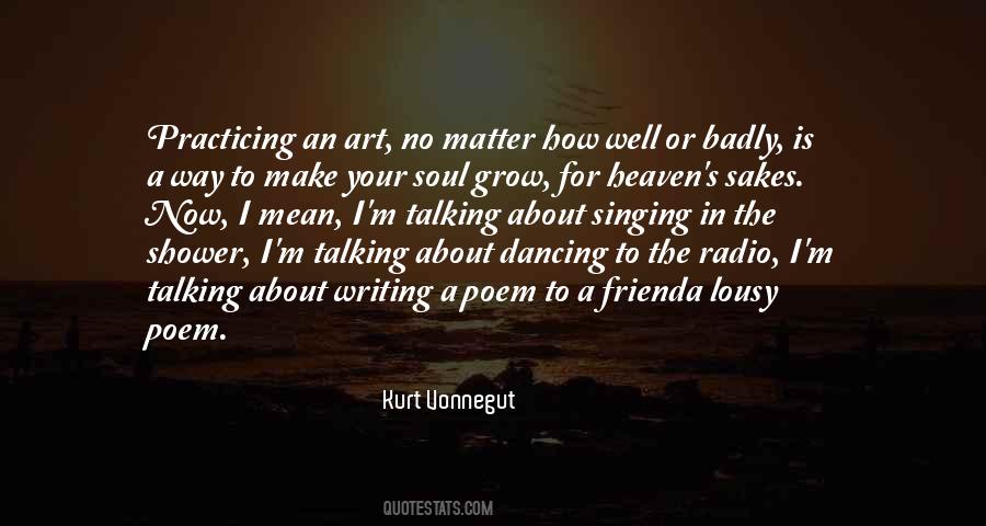 Soul To Grow Quotes #1170680