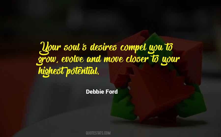 Soul To Grow Quotes #136241
