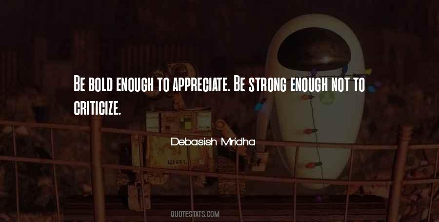 Be Strong Be Bold Quotes #1538610