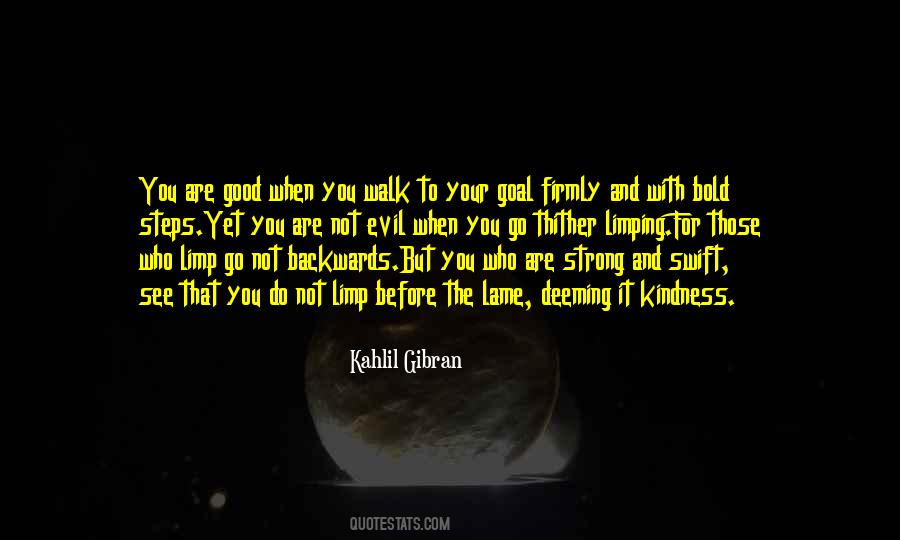 Be Strong Be Bold Quotes #1756597