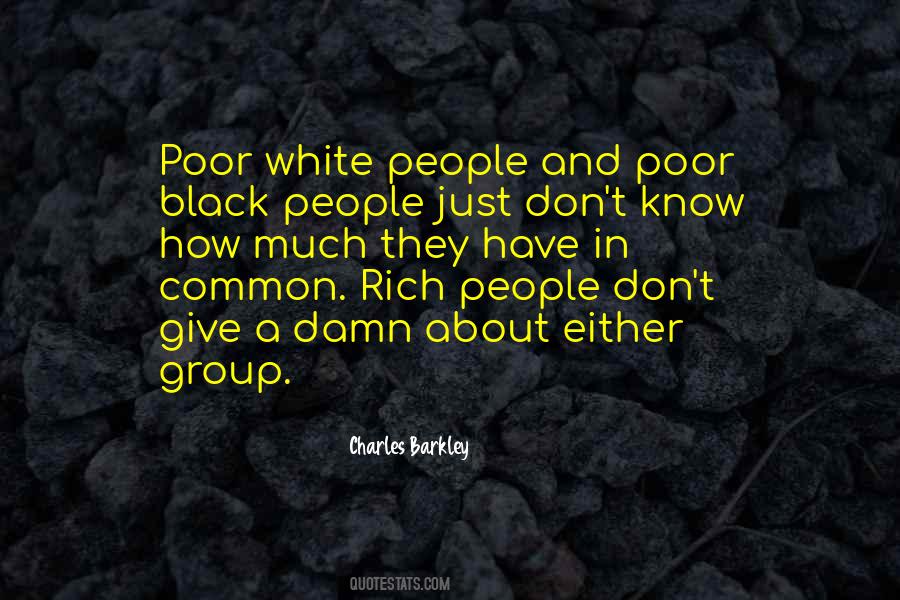 Rich People Poor People Quotes #404902
