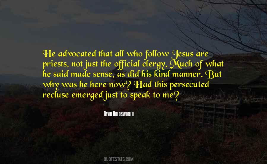 Jesus Follow Me Quotes #1250141