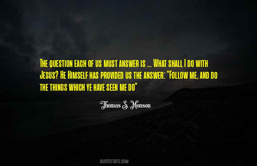 Jesus Follow Me Quotes #368569