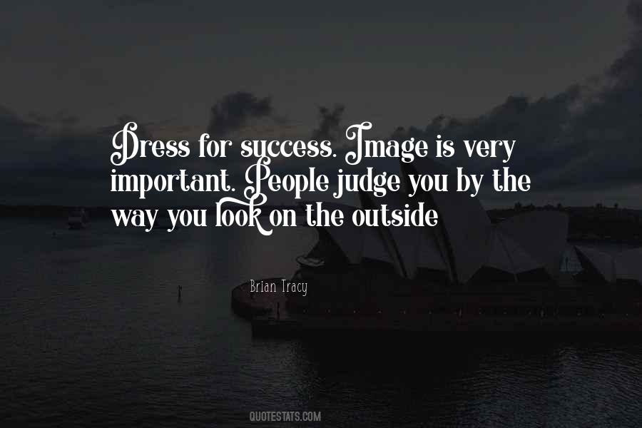 Do Not Judge Me By My Success Quotes #1038508