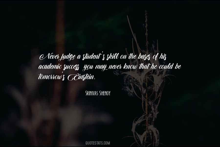 Do Not Judge Me By My Success Quotes #1155624