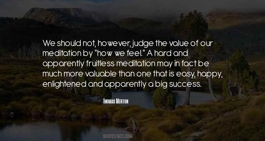 Do Not Judge Me By My Success Quotes #1176902