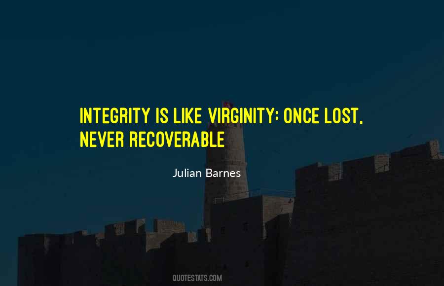 Integrity Is Like Quotes #966232