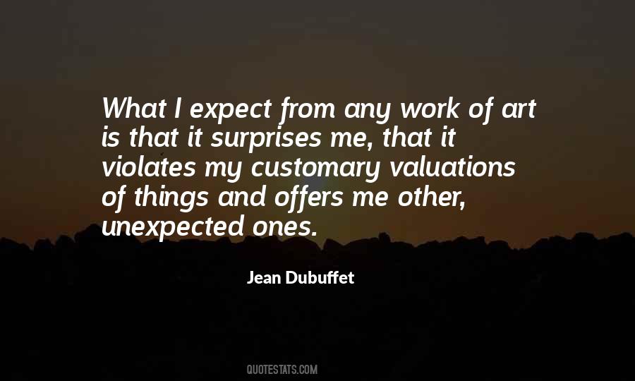 Dubuffet Quotes #583701