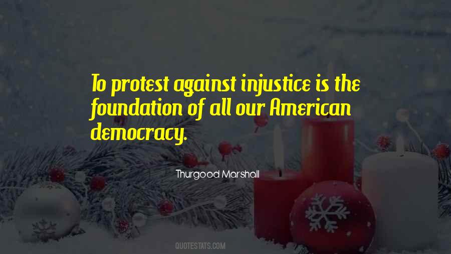 Protest Too Much Quotes #16073