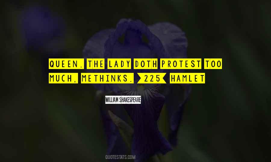Protest Too Much Quotes #1608933