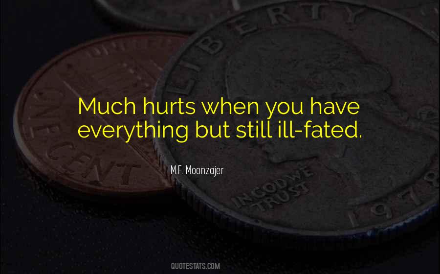 Still Hurts Quotes #1514873