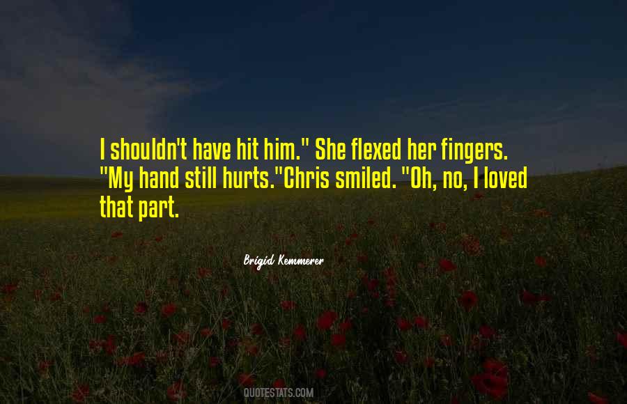 Still Hurts Quotes #1849887