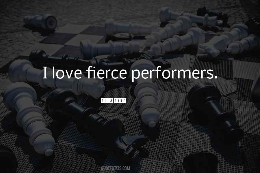 Love Fierce Quotes #105966