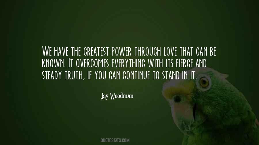 Love Fierce Quotes #1655146