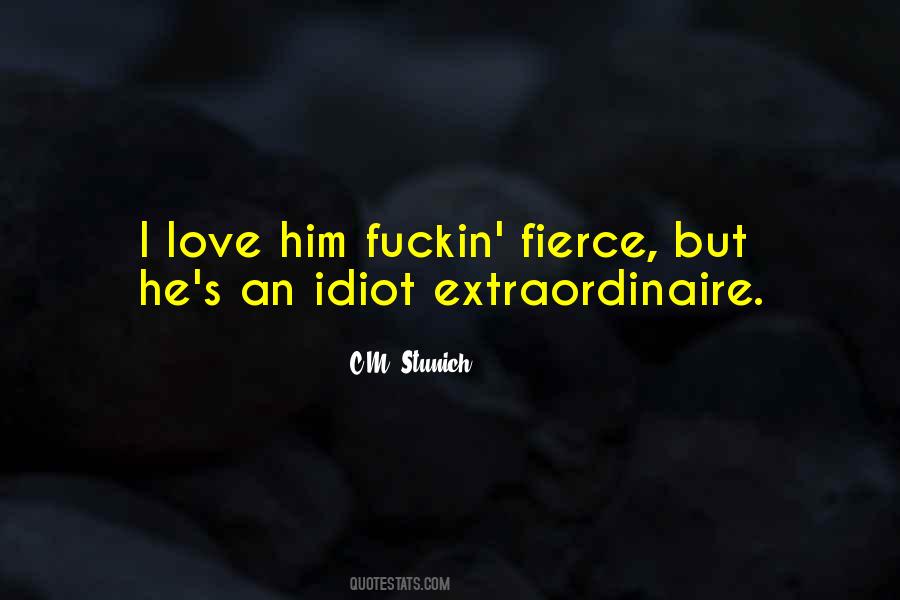 Love Fierce Quotes #1835047