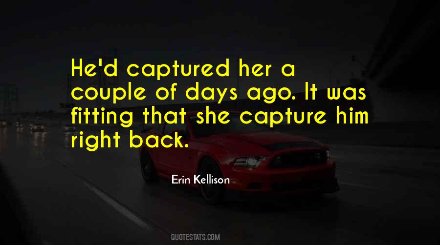 Few Days Ago Quotes #574502