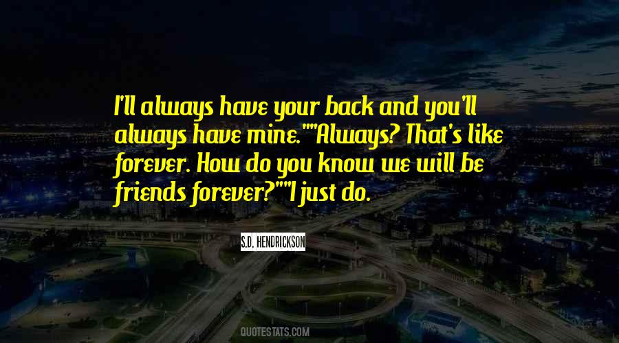 Will Always Have Your Back Quotes #839205