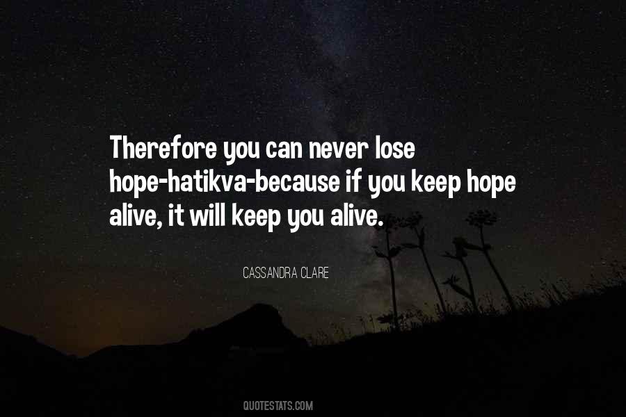 Never Lose Your Hope Quotes #394334