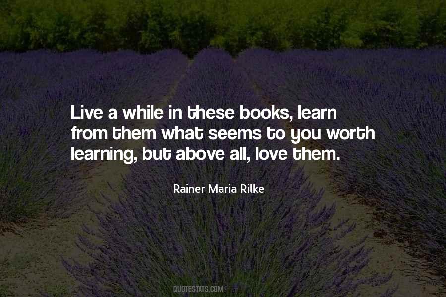 Live What You Love Quotes #1129819