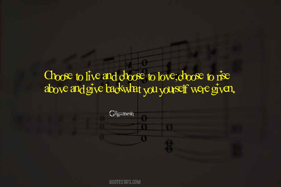 Live What You Love Quotes #1258976