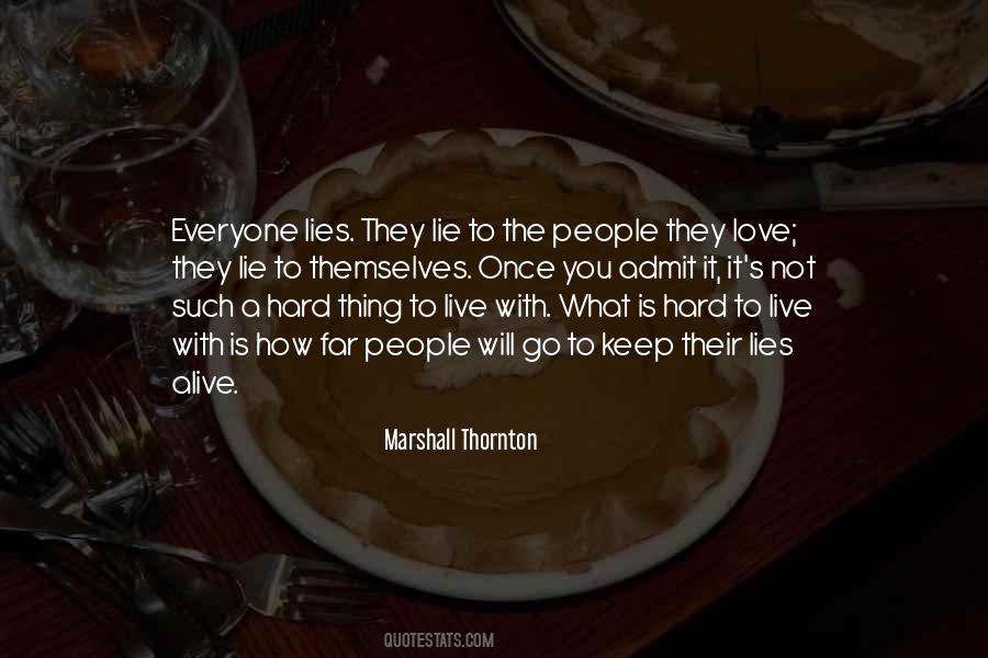 Live What You Love Quotes #646557