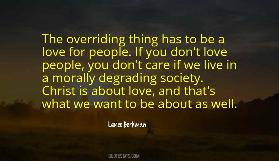 Live What You Love Quotes #647918