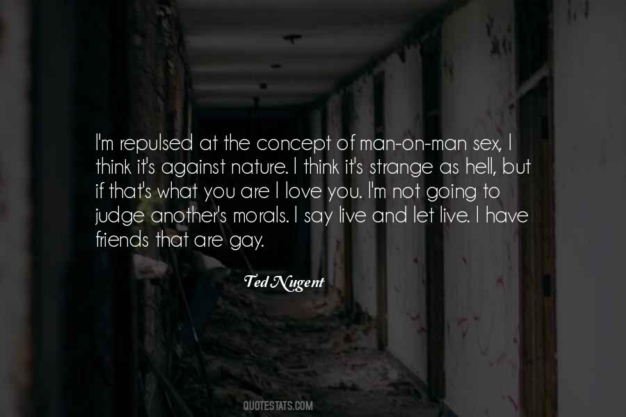 Live What You Love Quotes #677909