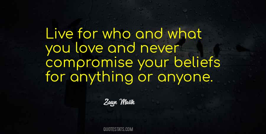 Live What You Love Quotes #965986