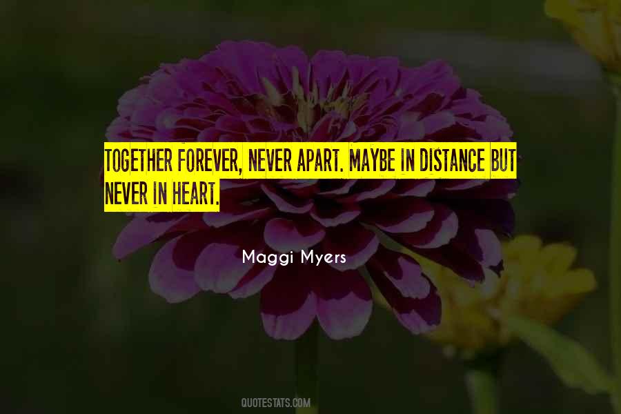 Together In Heart Quotes #1061563