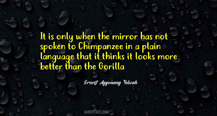 More Is Not Better Quotes #696410