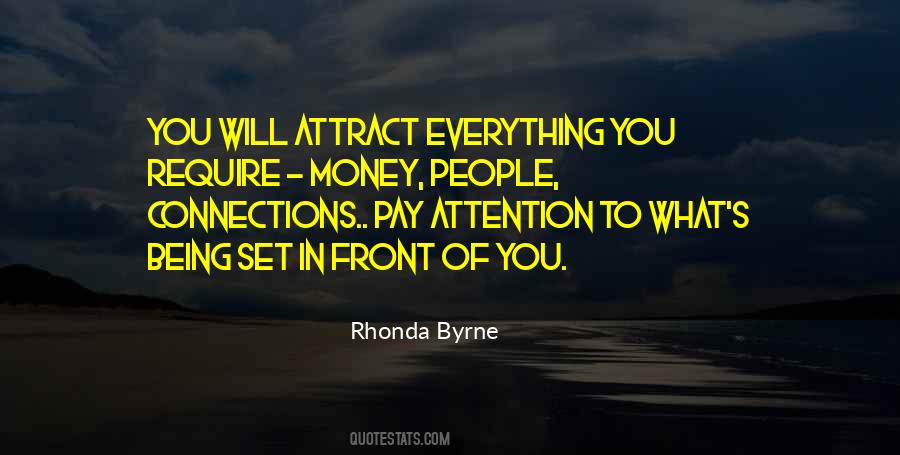 Pay Attention To Everything Quotes #143169