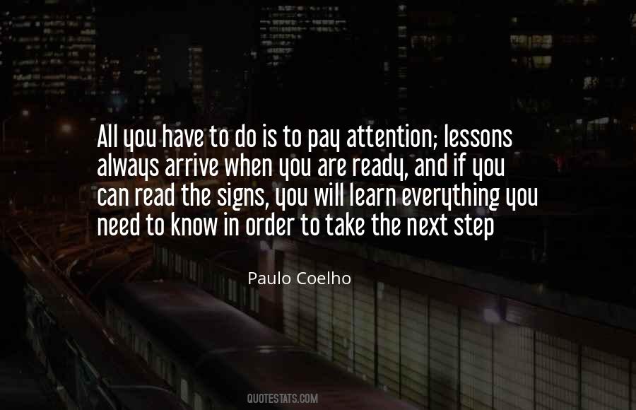 Pay Attention To Everything Quotes #1436946