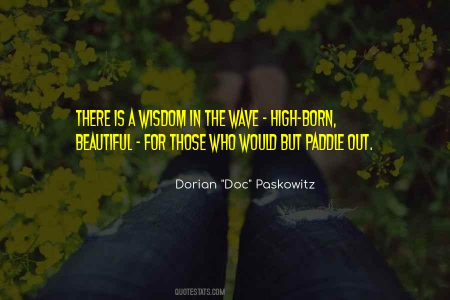 Paddle Out Quotes #775802
