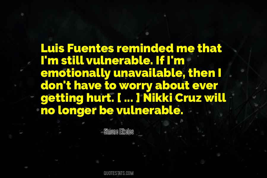 I No Longer Worry Quotes #827285