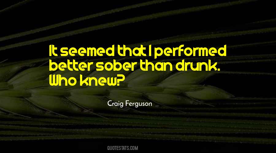 Quotes About Drunk Alcohol #1164521
