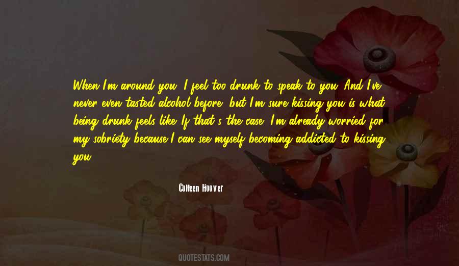 Quotes About Drunk Alcohol #1203897