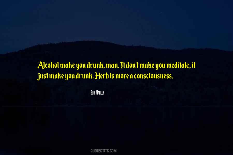 Quotes About Drunk Alcohol #1458585