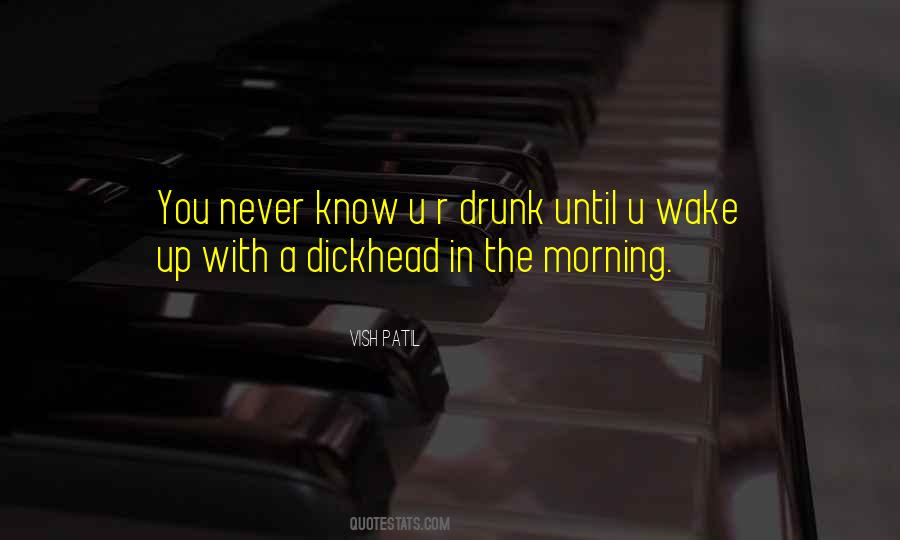 Quotes About Drunk Alcohol #1478549